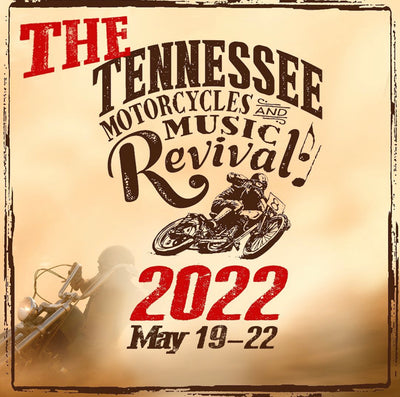 TENNESSEE MOTORCYCLES & MUSIC REVIVAL 2022